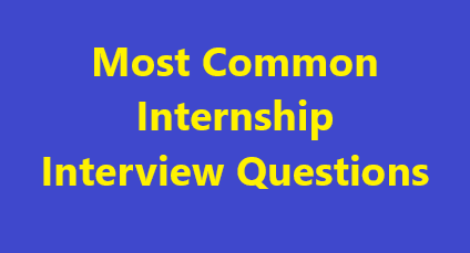 How to Answer the Most Common Internship Interview Questions